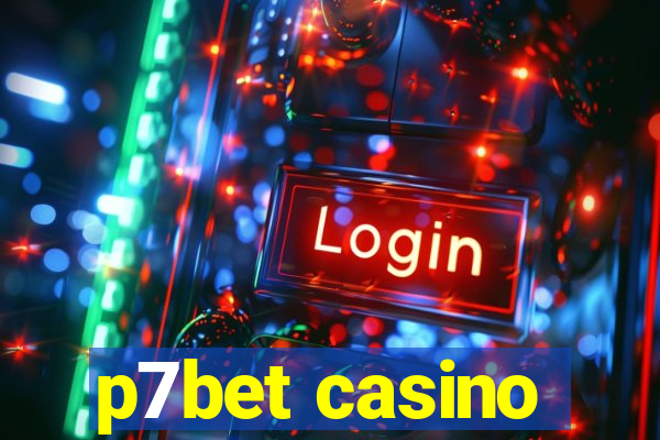 p7bet casino